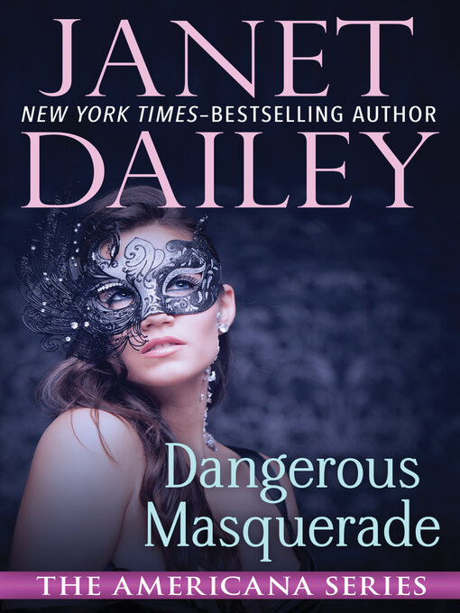 Title details for Dangerous Masquerade by Janet Dailey - Available